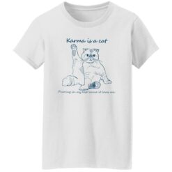 Karma is a cat purring in my lap cause it loves me shirt $19.95 redirect11022022031151 1