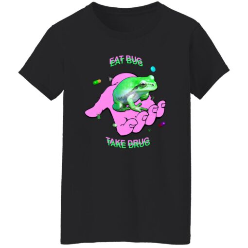 Frog eat bug take drug shirt $19.95 redirect11032022031105