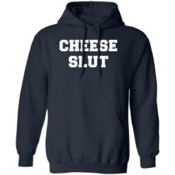 Cheese slut shirt $19.95 redirect11072022021148 2