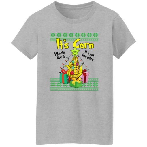 It’s corn i really it’s got the juice shirt $19.95 redirect11142022021128 5