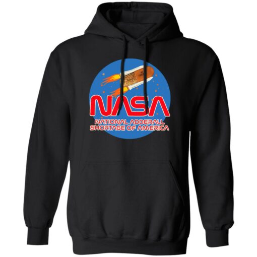 Nasa national adderall shortage of america shirt $19.95