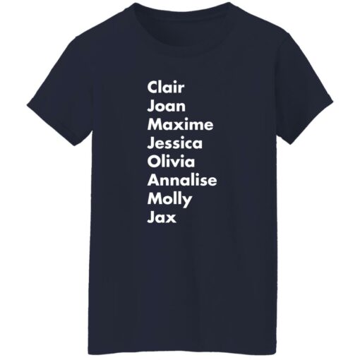 Clair Joan Maxine Jessica Olivia Annalise Molly Jax shirt $19.95 redirect11142022051112