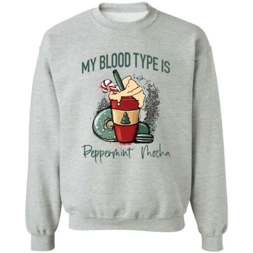 My blood type is peppermint mocha shirt $19.95