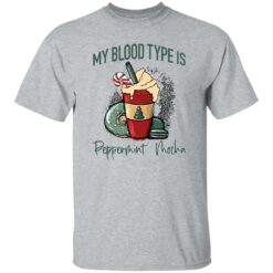 My blood type is peppermint mocha shirt $19.95 redirect11152022021123 5