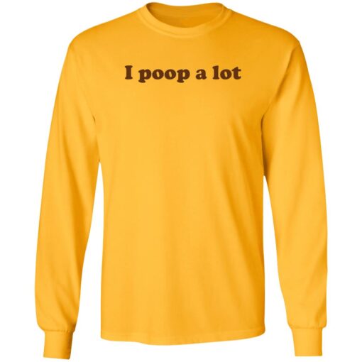 I poop a lot shirt $19.95 redirect11172022021145 1