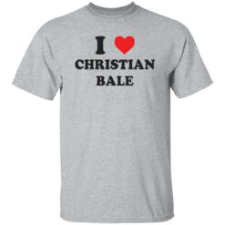 I love christian bale shirt $19.95 redirect11302022021137 1