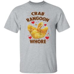 Crab Rangoon whore shirt $19.95