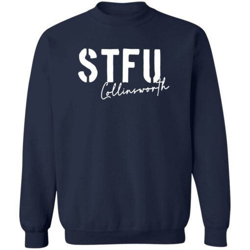 Stfu collinsworth shirt $19.95 redirect12052022231213 1