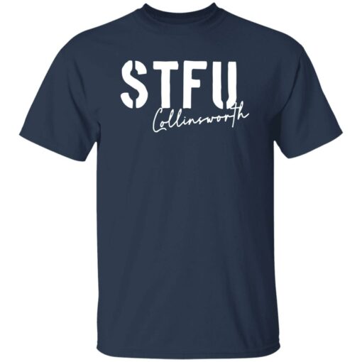Stfu collinsworth shirt $19.95 redirect12052022231213 3
