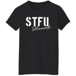 Stfu collinsworth shirt $19.95 redirect12052022231213 4