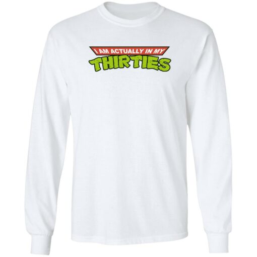 I am actually in my thirties shirt $19.95 redirect12092022021249