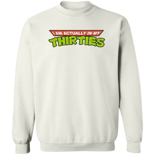 I am actually in my thirties shirt $19.95 redirect12092022021253 1