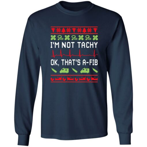 I’m not tachy ok that’s a fib ugly Christmas sweater $19.95