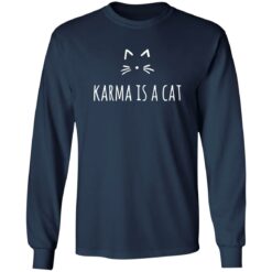 Karma is a cat shirt $19.95