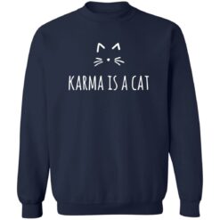 Karma is a cat shirt $19.95 redirect12112022221250