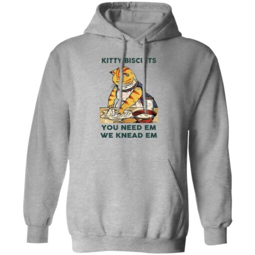 Cat kitty biscuits you need em we knead em shirt $19.95 redirect12132022011258 2