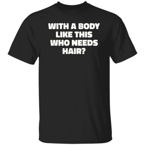 With a body like this who needs hair shirt $19.95 redirect12132022231209 3