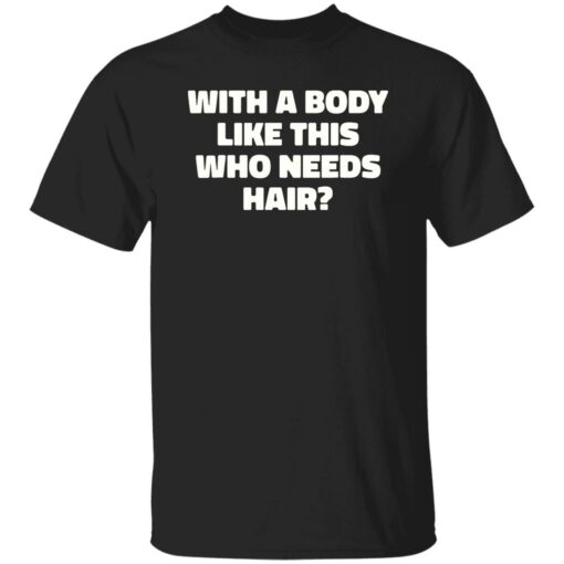 With a body like this who needs hair shirt $19.95