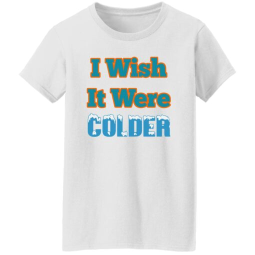 McDaniel I wish it were colder shirt $19.95 redirect12142022231225 1
