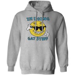 I’m doing gay stuff shirt $19.95 redirect12202022041219 2