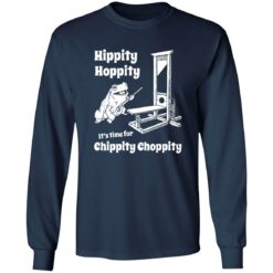 Frog hippity hoppity it's time for chippity choppity shirt $19.95