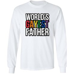 World’s gayest father shirt $19.95 redirect01102023030132