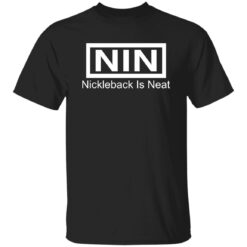 Nin nickelback is neat shirt $19.95 redirect01102023220131 3