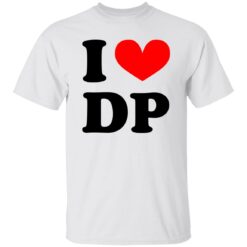 I love DP shirt $19.95 redirect01122023030112 1