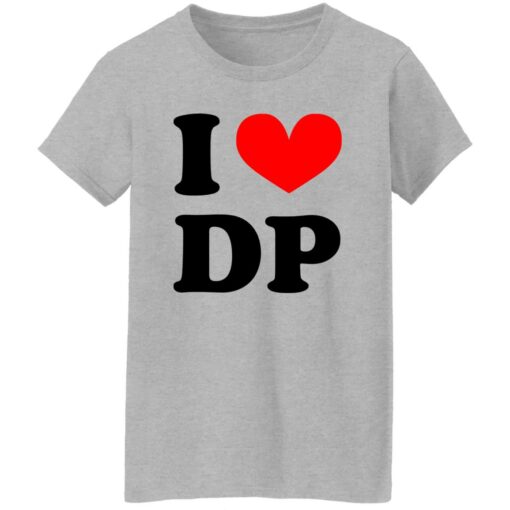 I love DP shirt $19.95 redirect01122023030113 1