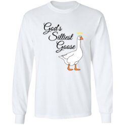 God’s silliest goose shirt $19.95 redirect01122023030134 1