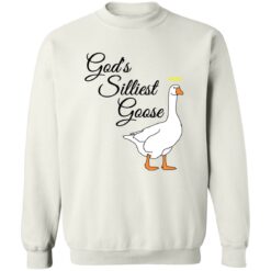 God’s silliest goose shirt $19.95