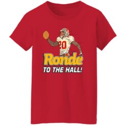 Ronde to the hall shirt $19.95