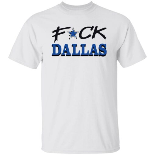 F*ck Dallas shirt $19.95 redirect01172023230155