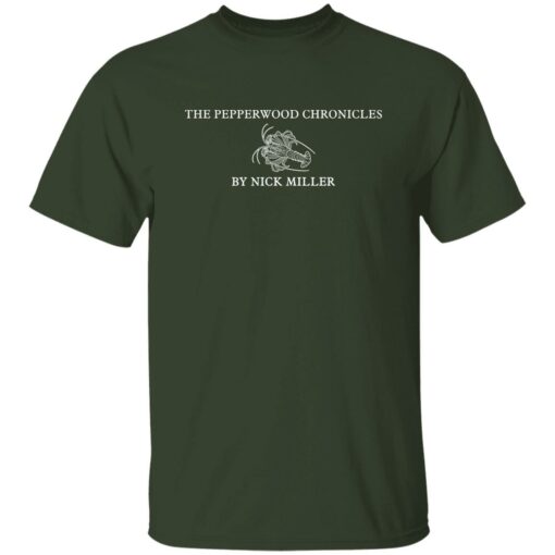 The pepperwood chronicles nick miller shirt $19.95 redirect02032023050245