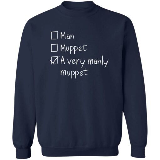 A very manly muppet shirt $19.95