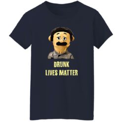 Puppets Diego drunk lives matter shirt $19.95