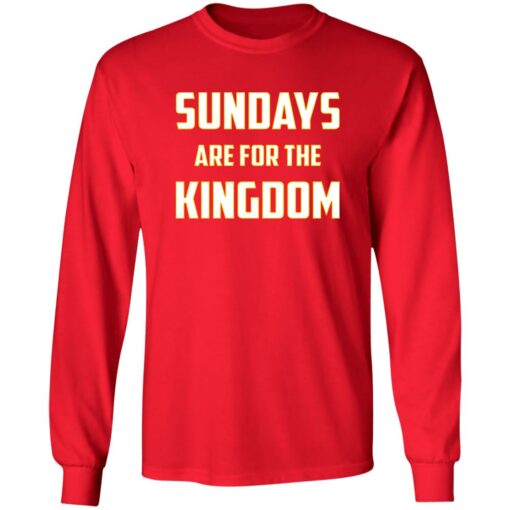 Sundays Are For The Kingdom Shirt $19.95 redirect02132023000250 1