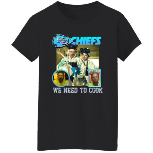 Kc Chefs We Need To Cook Shirt $19.95 redirect02132023030204
