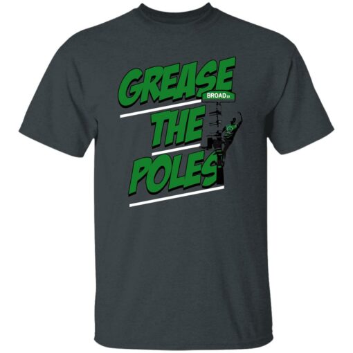Grease The Poles Shirt $19.95 redirect02132023030253 1