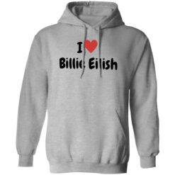 I Love Billie Eilish Shirt $19.95 redirect02132023220257 2