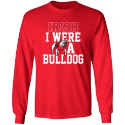 Irish I Were A Bulldog Shirt $19.95 redirect02142023020236 1