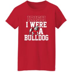Irish I Were A Bulldog Shirt $19.95 redirect02142023020238 5