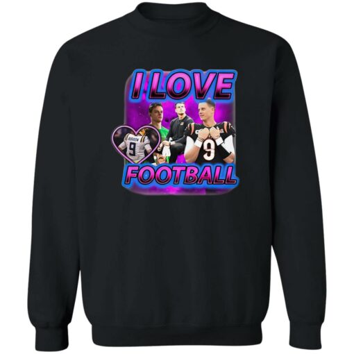 Joe Burrow I Love Football Shirt $19.95