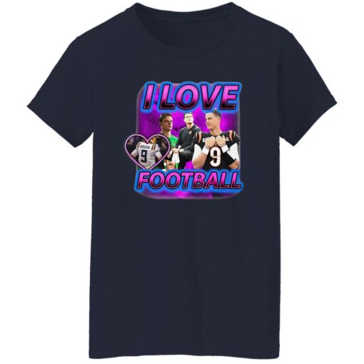 Joe Burrow I Love Football Shirt $19.95