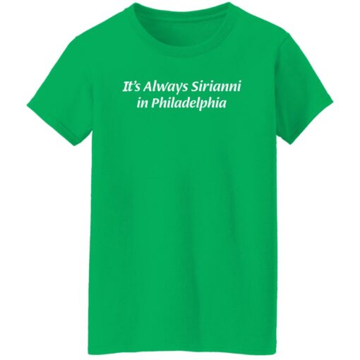 It’s Always Sirianni In Philadelphia Shirt $19.95 redirect02152023000210 3