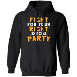 Fight For Your Right To Party Shirt $19.95