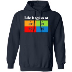 Life Begins At 40 Shirt $19.95