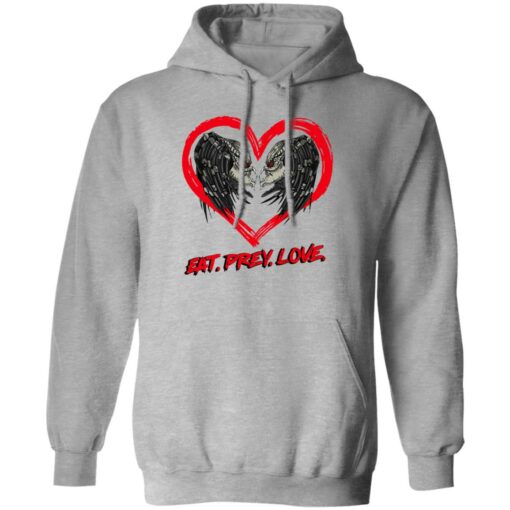 Predator Eat Prey Love Shirt $19.95