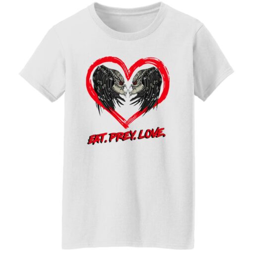 Predator Eat Prey Love Shirt $19.95