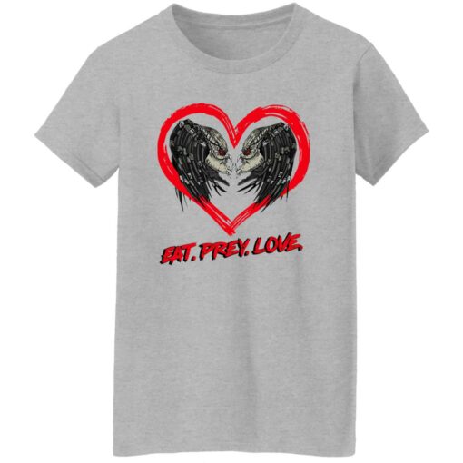 Predator Eat Prey Love Shirt $19.95